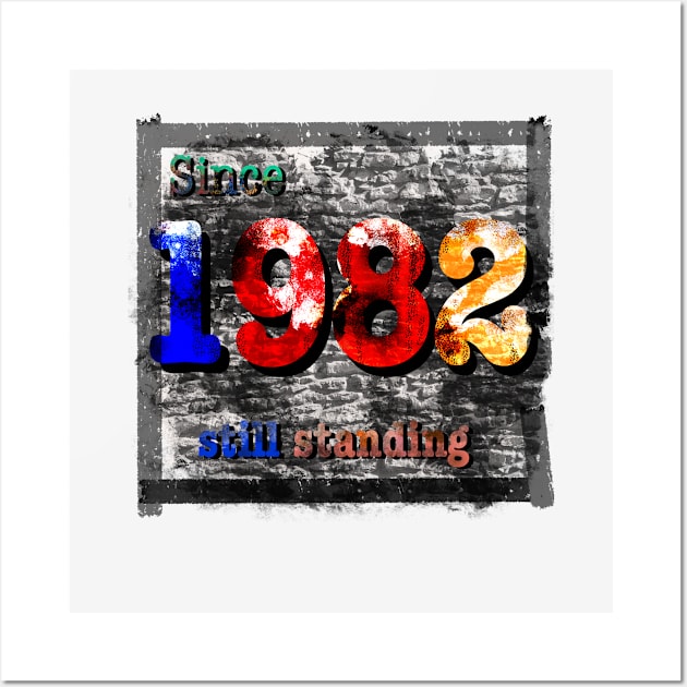 1982 still standing Wall Art by Coffeemorning69